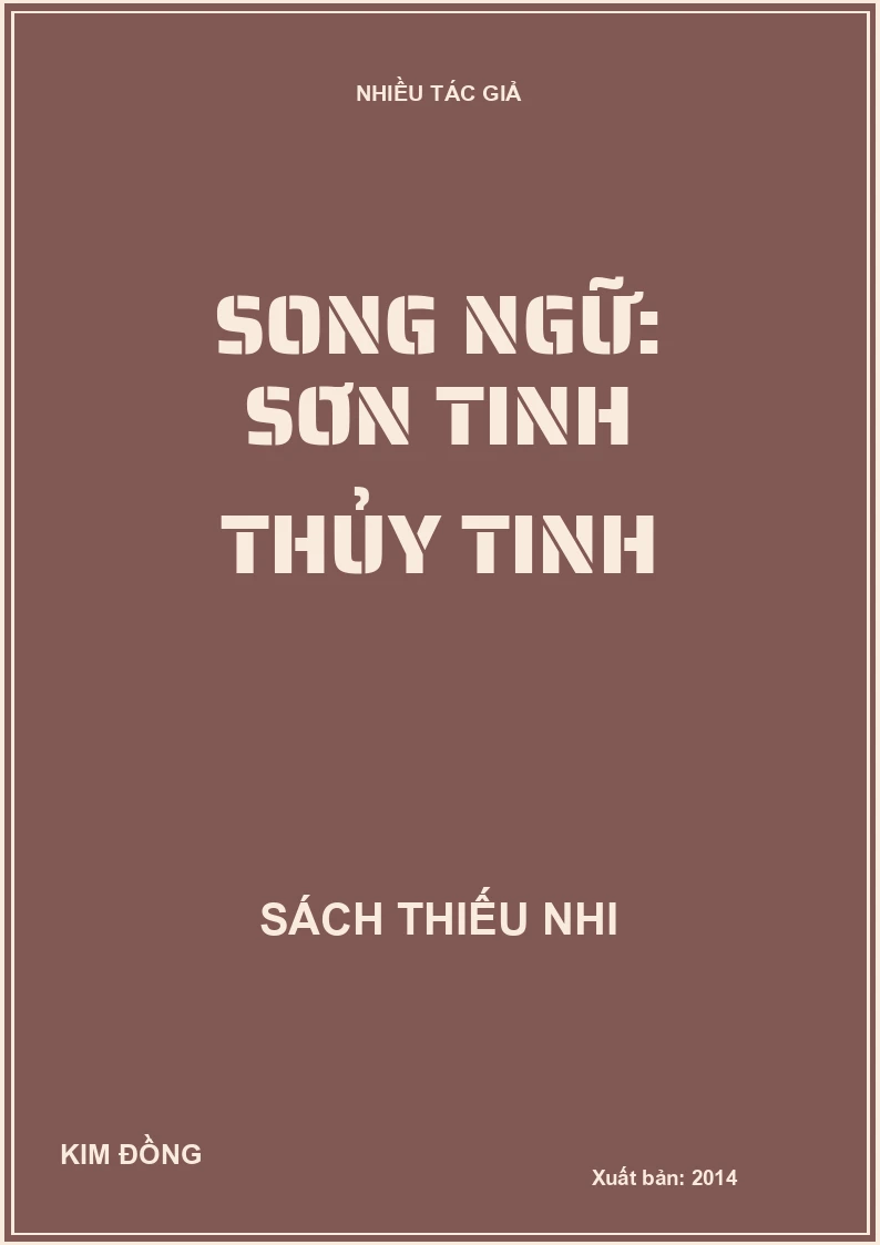 Song ngữ: Sơn Tinh Thủy Tinh
