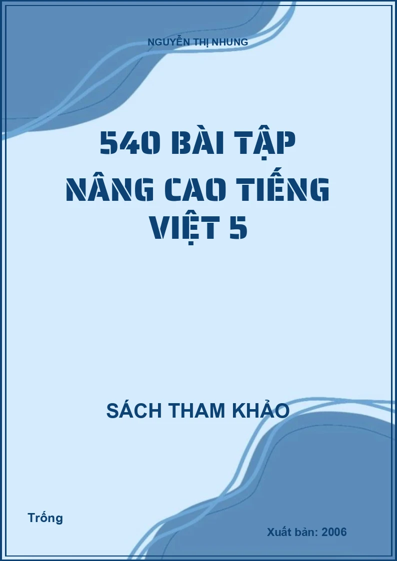 540 bài tập nâng cao Tiếng Việt 5