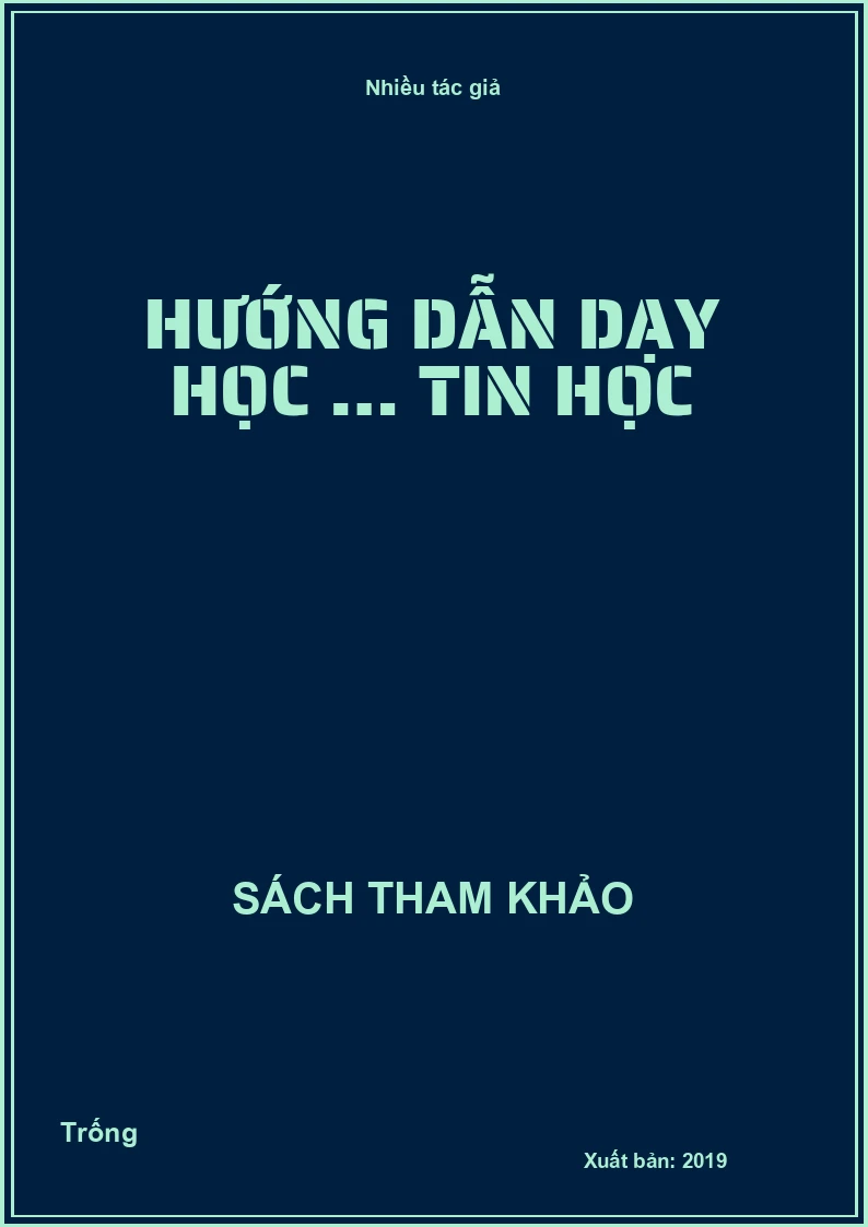 Hướng dẫn dạy học … Tin học