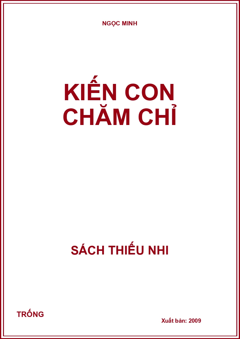Kiến con chăm chỉ