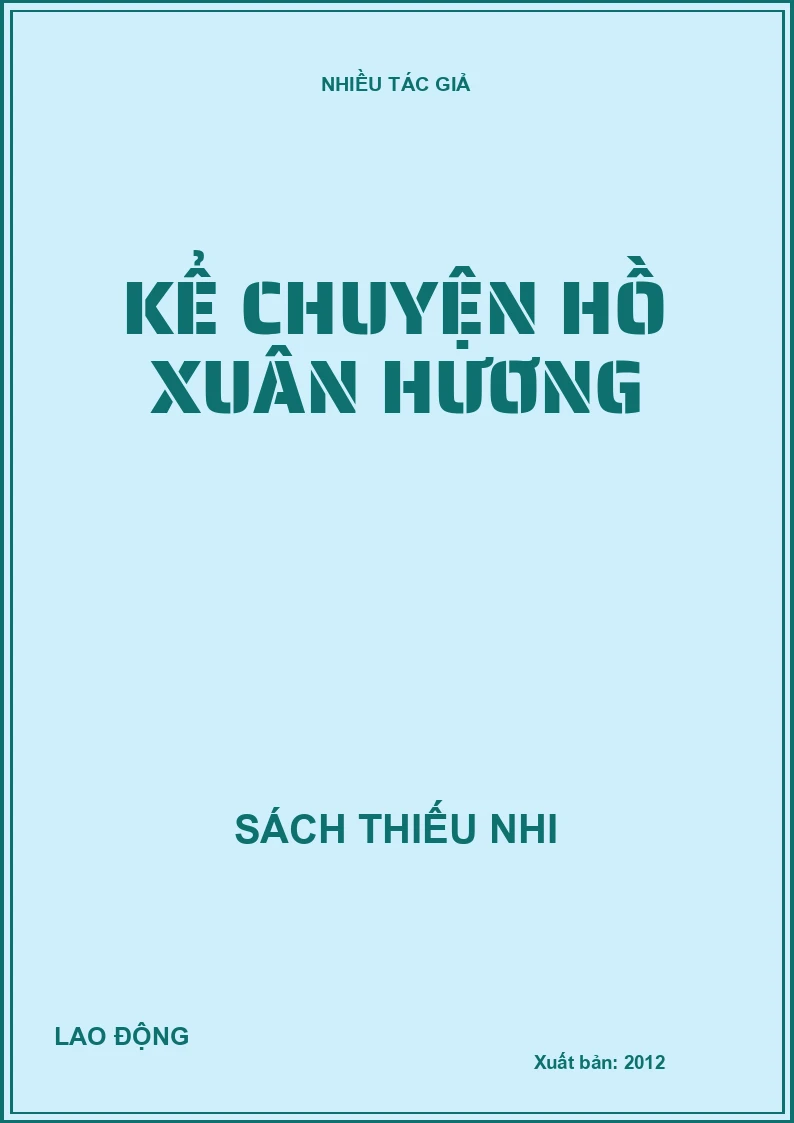 Kể chuyện Hồ Xuân Hương