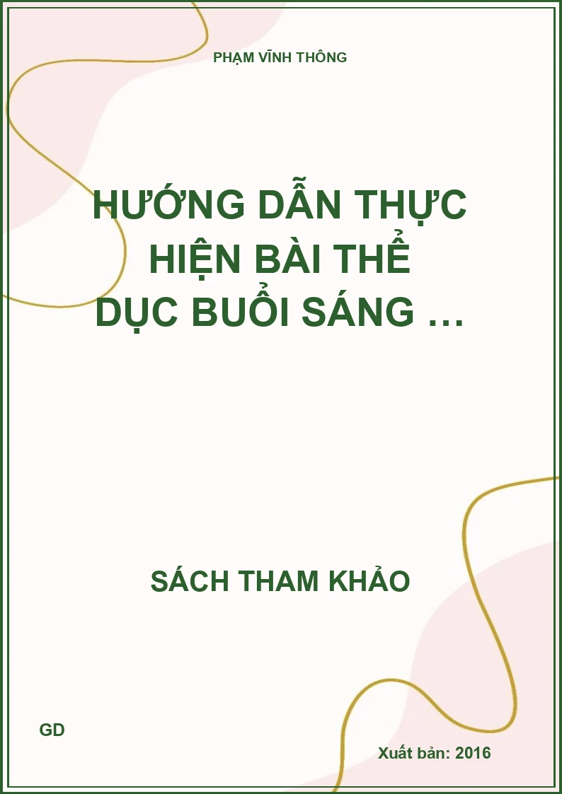 Hướng dẫn thực hiện bài thể dục buổi sáng …