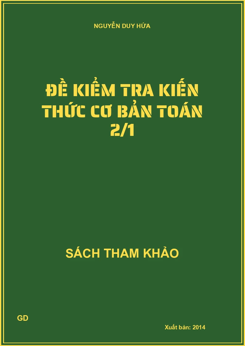 Đề kiểm tra kiến thức cơ bản Toán 2/1