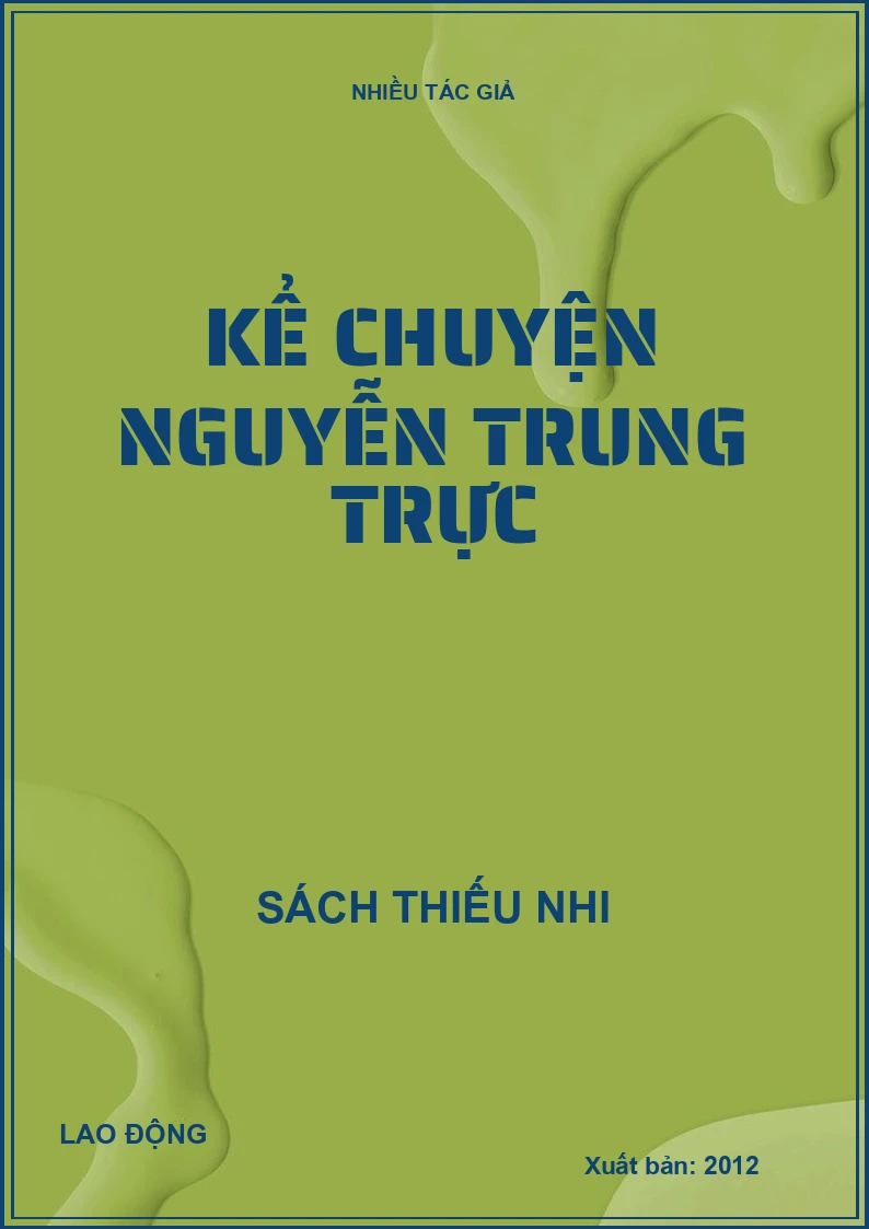 Kể chuyện Nguyễn Trung Trực