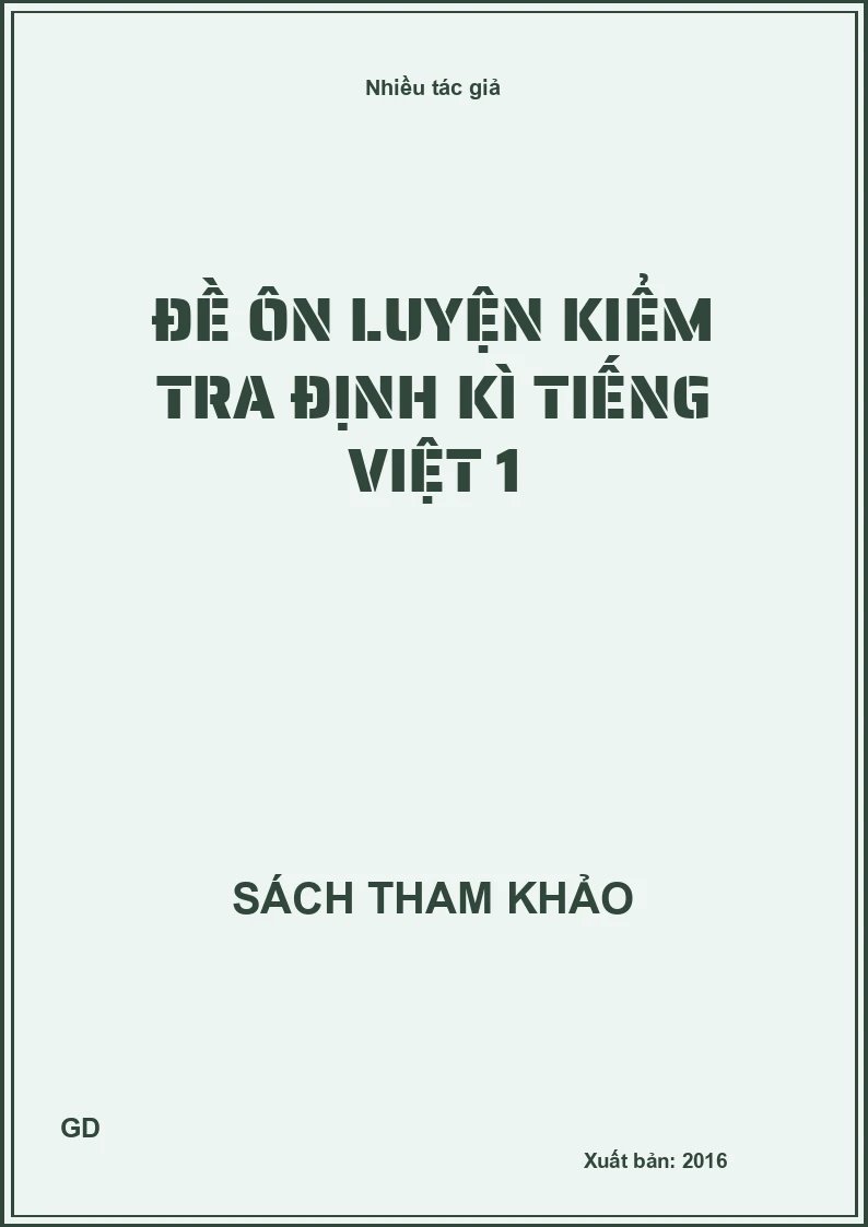 Đề ôn luyện kiểm tra định kì Tiếng Việt 1