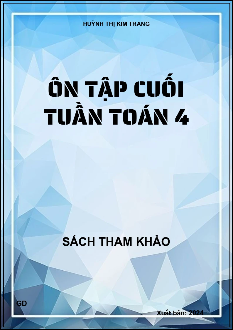 Ôn tập cuối tuần Toán 4