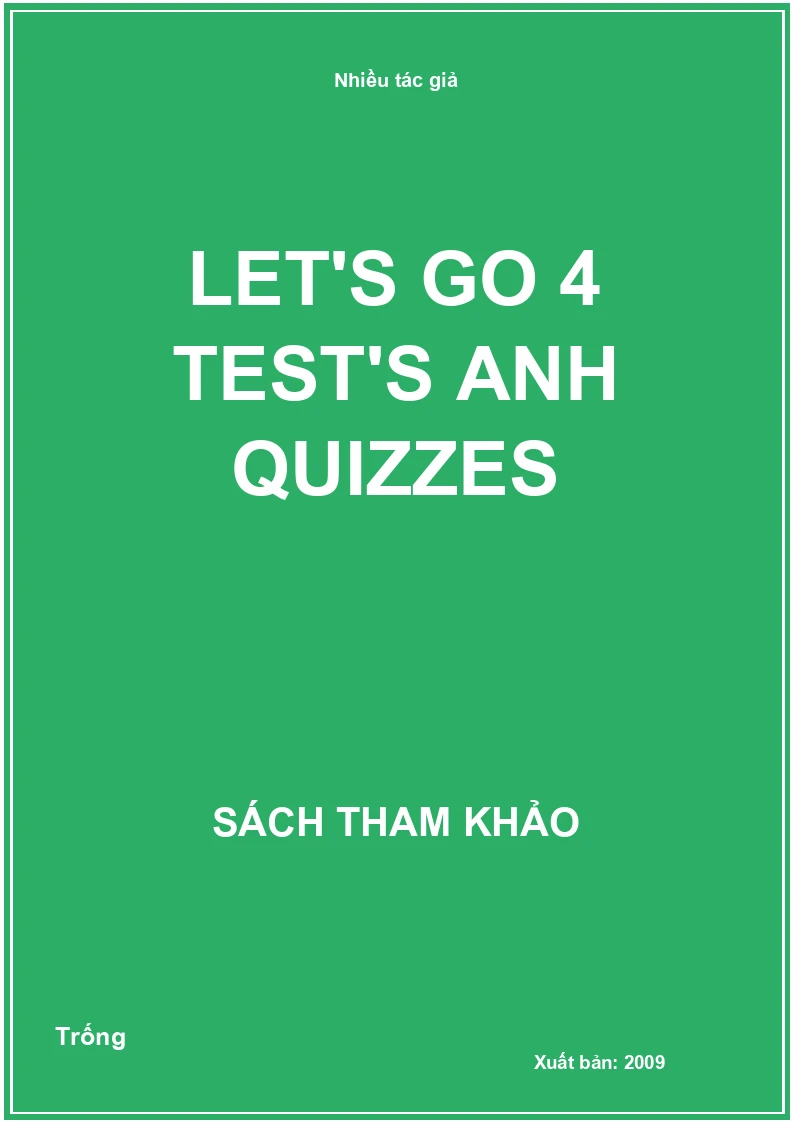 Let's go 4 test's anh quizzes