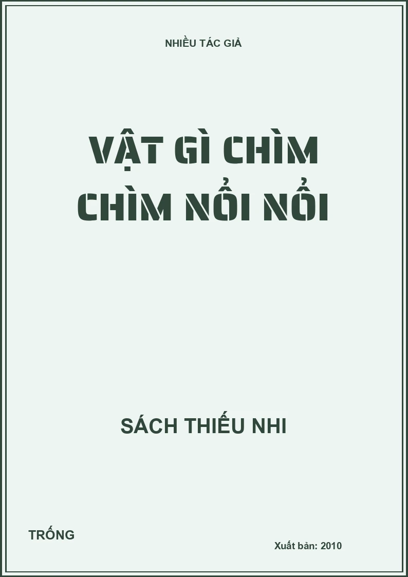 Vật gì chìm chìm nổi nổi