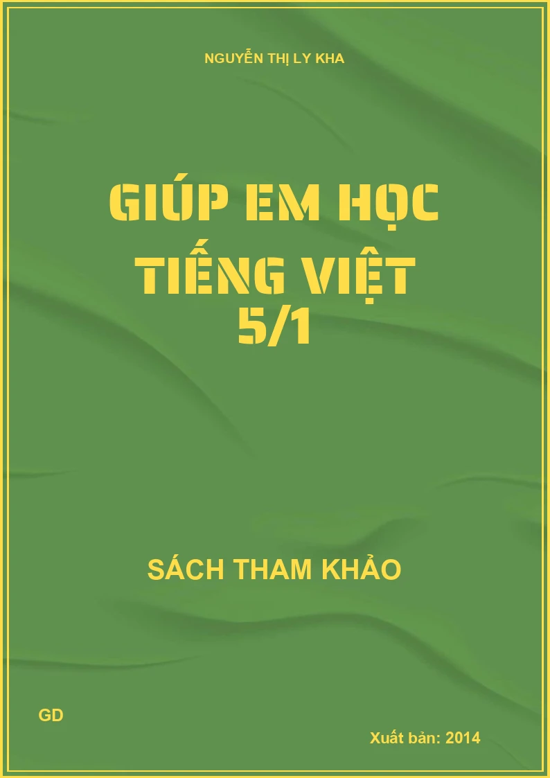 Giúp em học Tiếng Việt 5/1