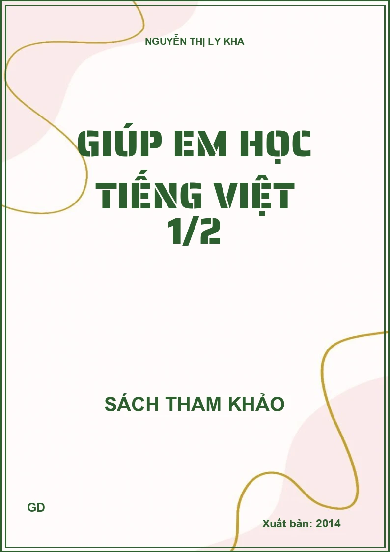 Giúp em học Tiếng Việt 1/2