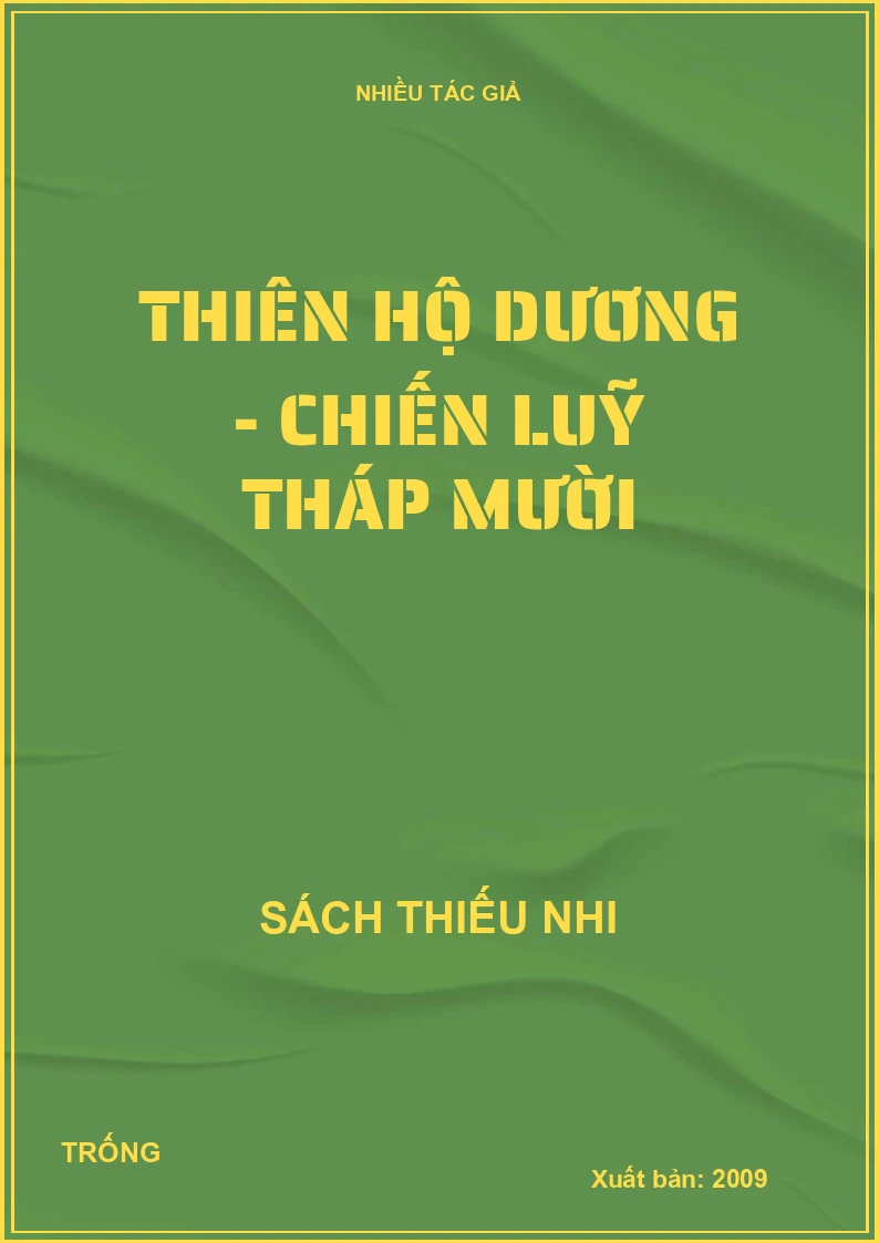 Thiên Hộ Dương - Chiến luỹ Tháp Mười