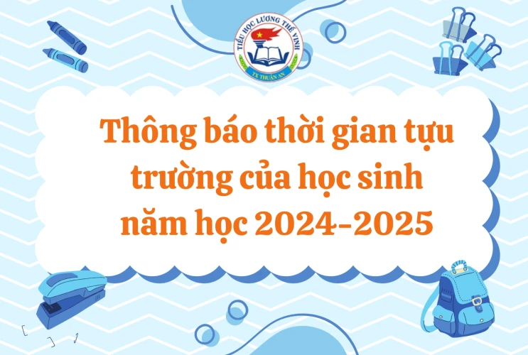 Thông báo thời gian tựu trường của học sinh năm học 2024-2025