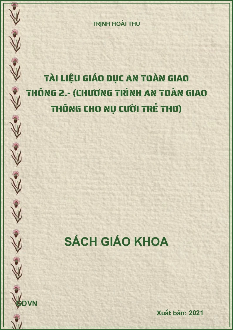 Tài liệu giáo dục an toàn giao thông 2.- (Chương trình an toàn giao thông cho nụ cười trẻ thơ)