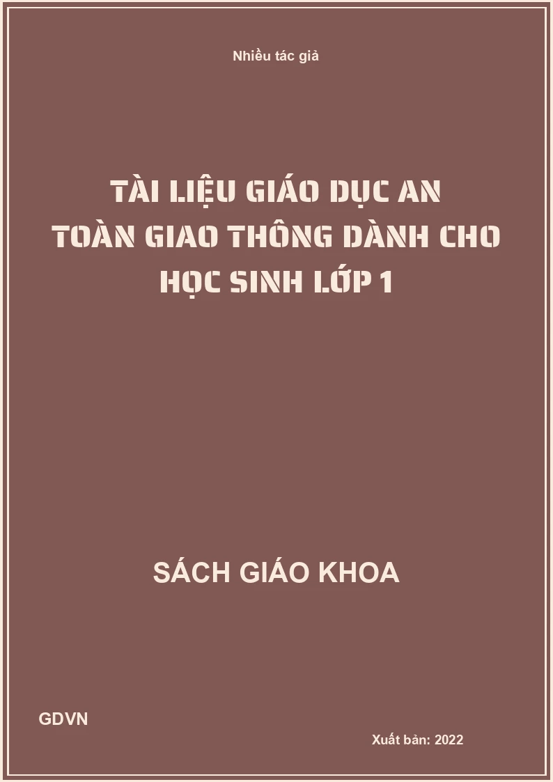 Tài liệu Giáo dục an toàn giao thông dành cho học sinh lớp 1