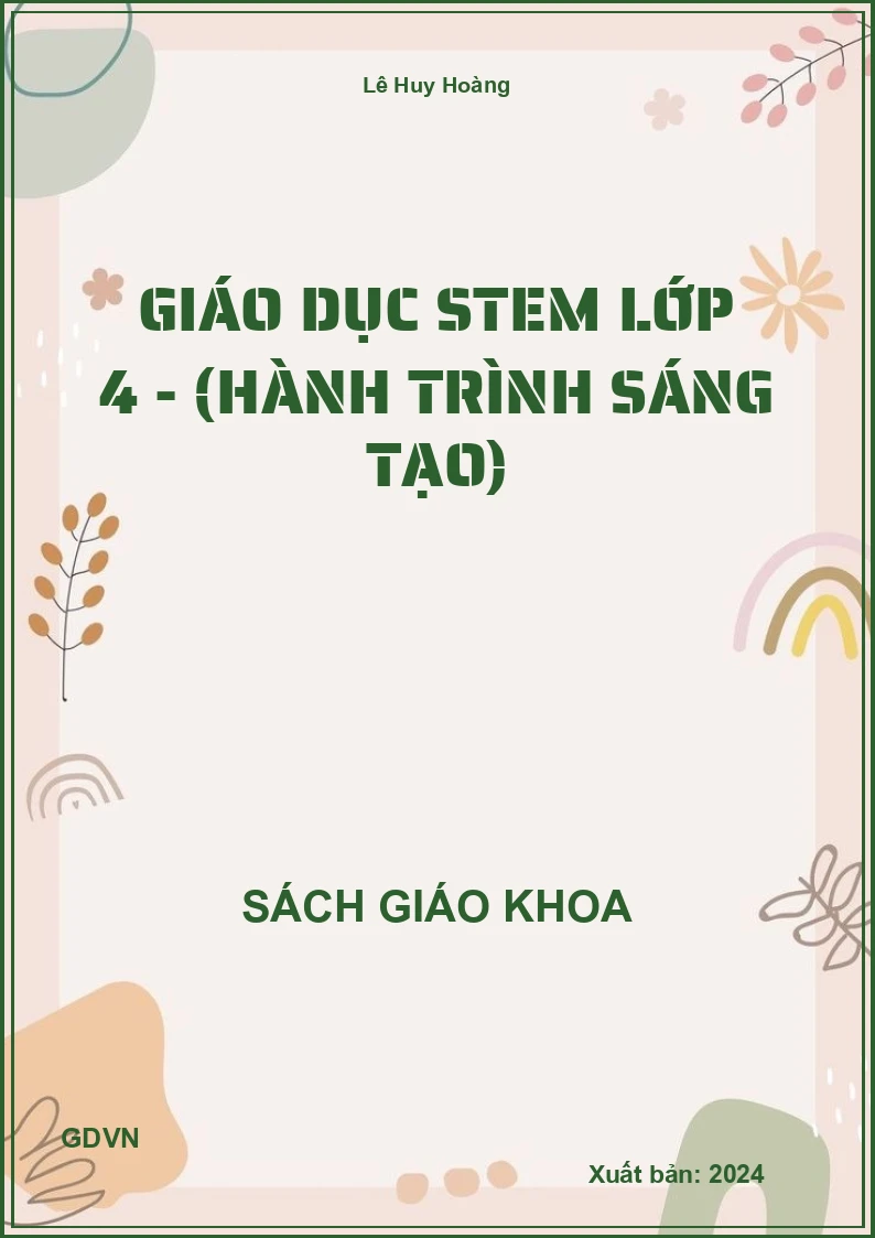 Giáo dục STEM lớp 4 - (Hành trình sáng tạo)