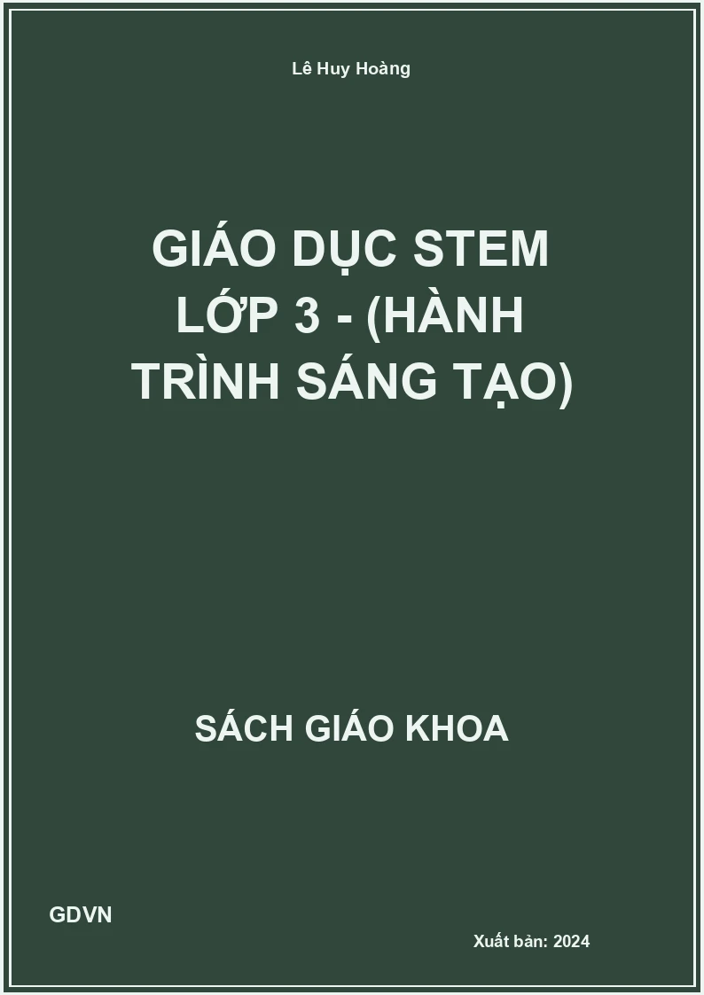 Giáo dục STEM lớp 3 - (Hành trình sáng tạo)