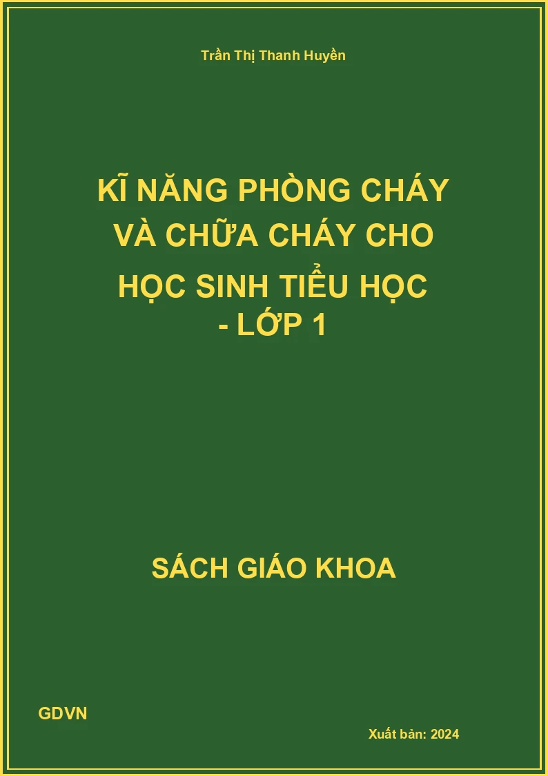 Kĩ năng phòng cháy và chữa cháy cho học sinh tiểu học - Lớp 1