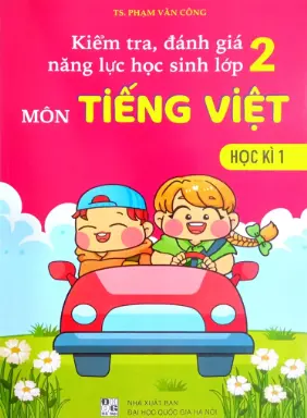 Kiểm trá đánh giá năng lực học sinh lớp 2 môn Tiếng Việt. HKI