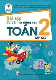 Bài tập cơ bản và nâng cao Toán 2. T.1.- (Cánh Diều)
