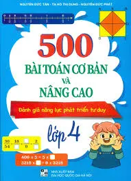 500 bài toán cơ bản và nâng cao lớp 4