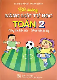 Bồi dưỡng năng lực tự học Toán 2