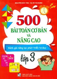 500 bài toán cơ bản và nâng cao lớp 3