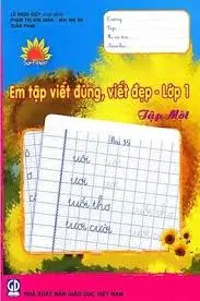 Em tập viết đúng, viết đẹp - Lớp 1. T.1