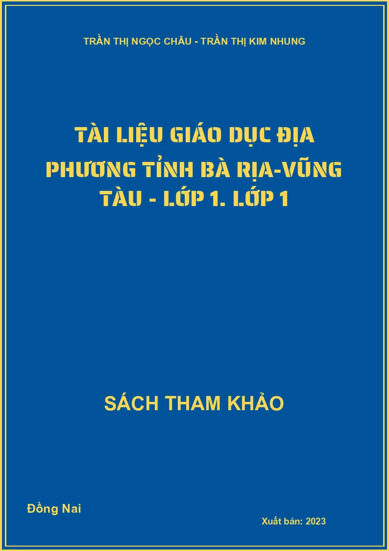 Tài liệu giáo dục địa phương tỉnh Bà Rịa-Vũng Tàu - Lớp 1