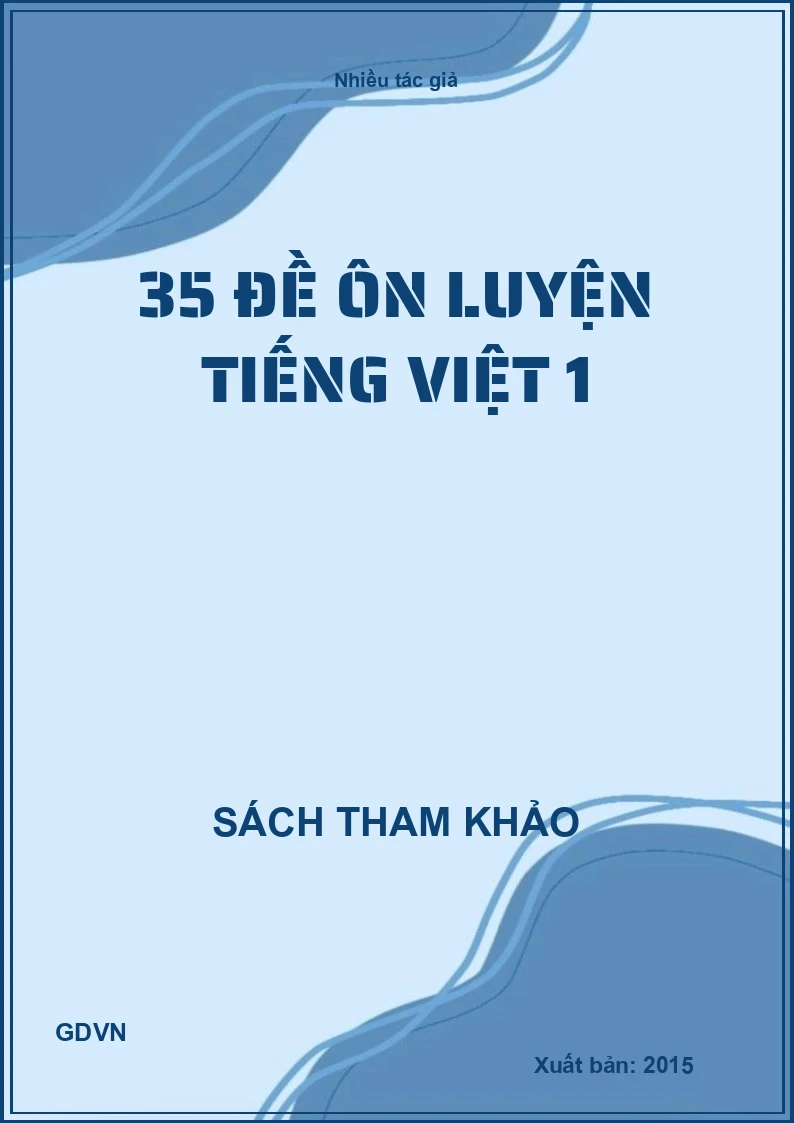 35 đề ôn luyện tiếng Việt 1