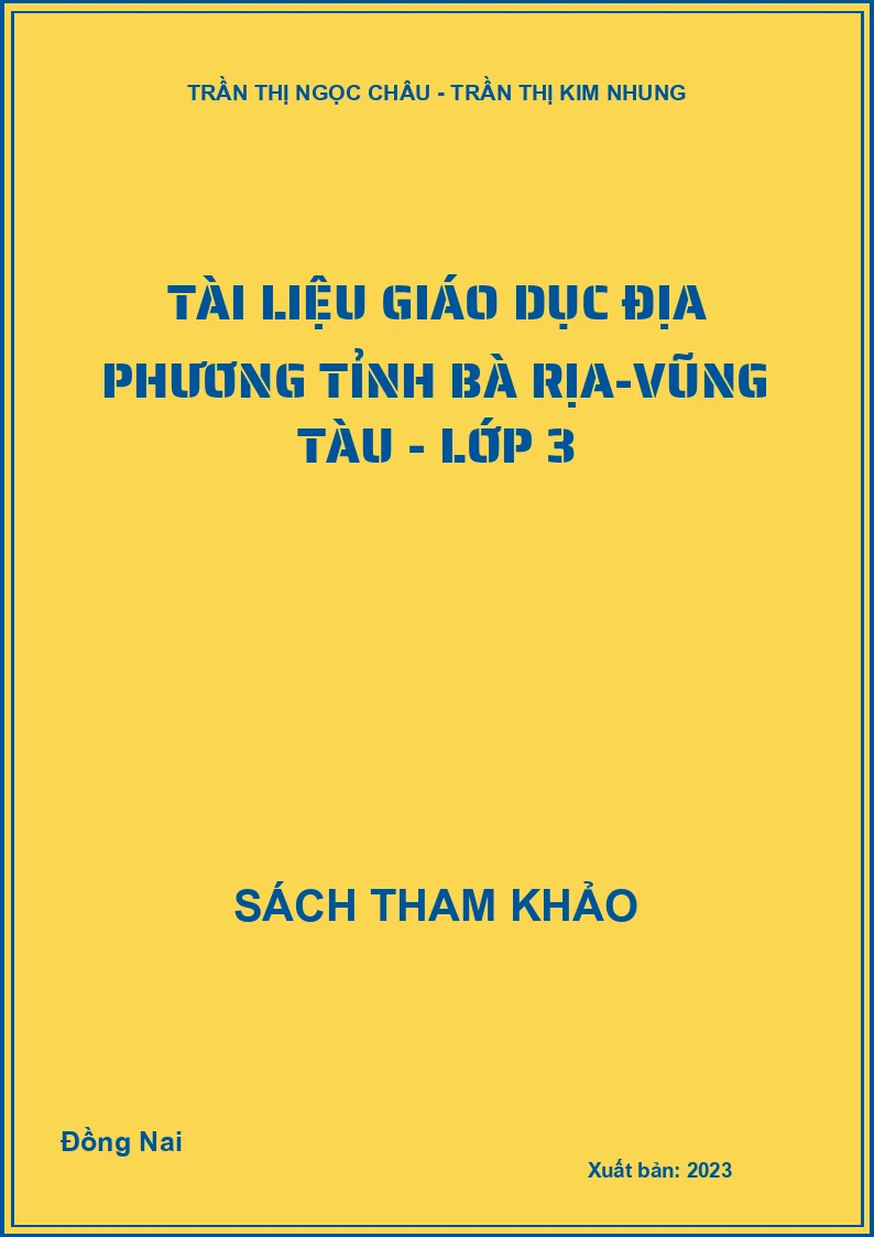 Tài liệu giáo dục địa phương tỉnh Bà Rịa-Vũng Tàu - Lớp 3
