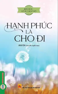 Bài học về sự giúp đỡ: Hạnh phúc là cho đi