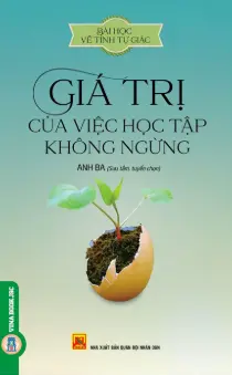 Bài học về tính tự giác: Giá trị của việc học tập không ngừng