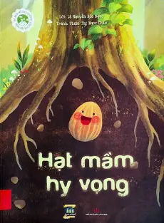Truyện lời và tranh - Hạt mầm hy vọng