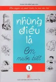 Những điều lạ em muốn biết. (BS)