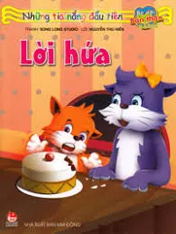 Lời hứa.- (Những tia nắng đầu tiên. Bé với bản thân)