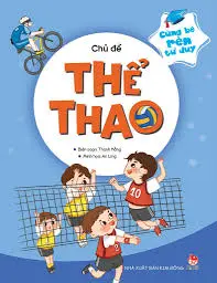 Cùng bé rèn tư duy - Chủ đề thể thao