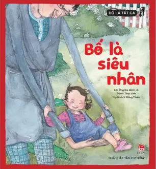 Bố là siêu nhân
