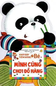 Mình cùng chơi đồ hàng.- (EQ trí tuệ cảm xúc)