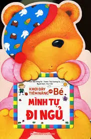 Mình tự đi ngủ.- (EQ trí tuệ cảm xúc)
