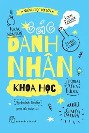 Các danh nhân khoa học