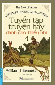 Tuyển tập truyện hay dành cho thiếu nhi. T.4