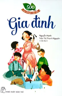Gia đình.- (500 câu chuyện đạo đức)
