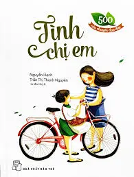 Tình chị em.- (500 câu chuyện đạo đức)