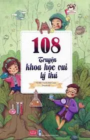 108 Truyện khoa học vui lý thú