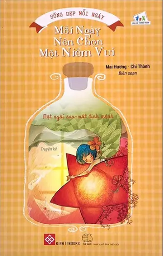 Sống đẹp mỗi ngày- Mỗi ngày nên chọn một niềm vui.- (Sống đẹp mỗi ngày)(Cùng con trưởng thành)