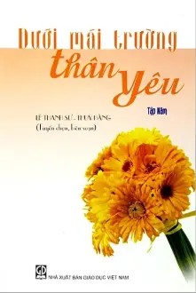 Dưới mái trường thân yêu. T.5