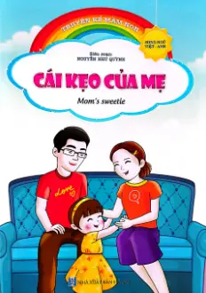 Cái kẹo của mẹ.- (Truyện kể mầm non)