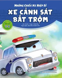 Xe cảnh sát bắt trộm.- (Những chiếc xe hiệp sĩ)