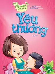 Gieo mầm Tính cách - Yêu thương