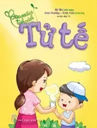 Gieo mầm tính cách: Tử tế